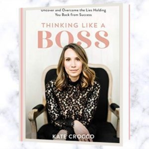 Book Cover: Thinking Like A Boss by Kate Crocco